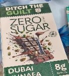 Ditch The Guilt Zero Suger Dubai Kunafa Chocolated 10g