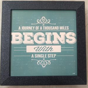 A Journey To Thousand Miles Inspirational Poster Frame